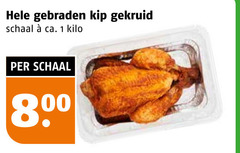  hele kip 1 gebraden gekruid schaal ca. kilo 00 