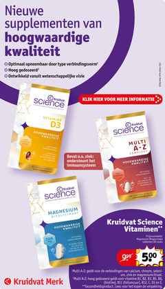  1 2 24 25 60 200 500 nieuwe supplementen hoogwaardige optimaal opneembaar hoog gedoseerd ontwikkeld wetenschappelijke kruidvat science klik vitamine botten tanden o.a. zink ondersteunt immuunsysteem capsules dag voedingssupplement magnesium mg spieren multi vitaminen mineralen tabletten stuks merk verbindingen calcium chroom magnesiumcitraat b5 biotine foliumzuur gezondheidsproduct lees 