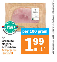  slagersachterham 2 100 gerookte slagers achterham beter natuur boer land actieprijs kilo productvarianten combineren 