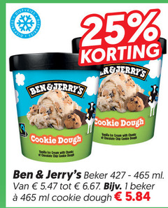 klik op dit plaatje voor een vergroting en voor vergelijkbare aanbiedingen gerelateerd aan
ben and jerrys ijsspecialiteit 1 25 cookie dough vanilla ice cream with chunks chocolate chip beker ml ben and jerrys ijsspecialiteit 1 25 cookie dough vanilla ice cream with chunks chocolate chip beker ml