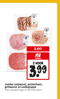 ontbijtspek snijworst grillworst 2 achterham 3.99 jumbo 
